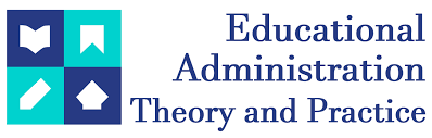 Educational Administration: Theory and Practice